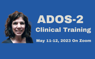 ADOS-2 Clinical Training: May 2023